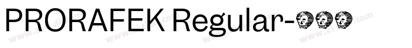 PRORAFEK Regular字体转换